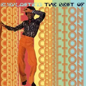 Everlasting : the best of Carl Carlton